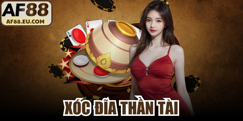Xóc Đĩa Thần Tài